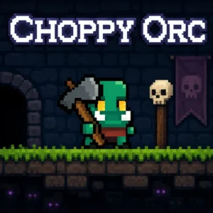 Choppy Orc